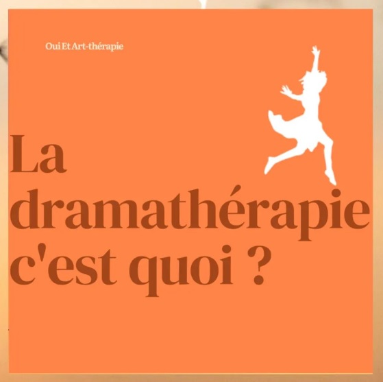 La dramathérapie c’est quoi exactement ?