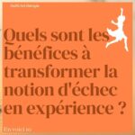 Transformer l’échec en expérience